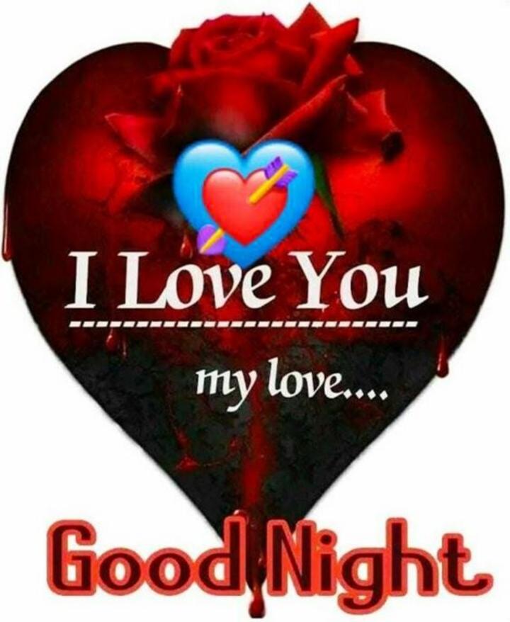 ????????Good Night My Love My Heart ???????? Images • ????͢ҒͦҒᷱꞮᷡᴄͤ͢Ɪᷢᴀʟ᭄{Cool Boy  }•<????️≛ ᚜ (@Mahakal_Ka_Diwana894) On Sharechat